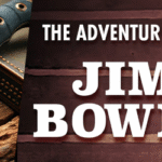 Jim Bowie and His Knife: The Legend Explained