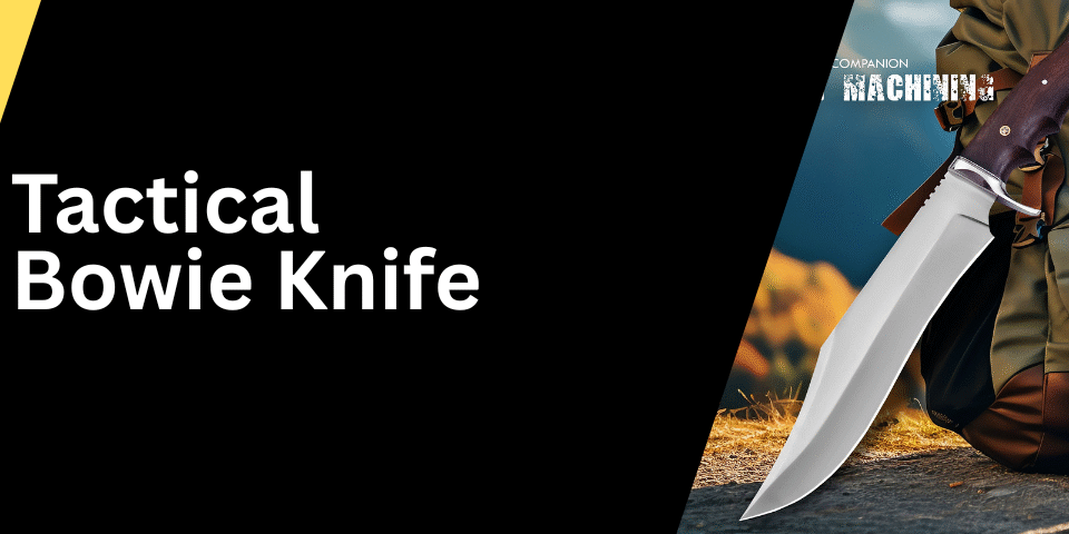 Tactical Bowie Knife